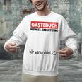 Guest Book Wir Waren Dabei Mein 57 Geburtstag German Unisex Sweatshirt