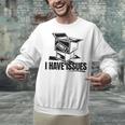 I Have Issues – Comic Book Collector Unisex Sweatshirt