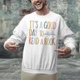 It’s a Good Day To Read a Book Lovers Library Reading Women Unisex Sweatshirt