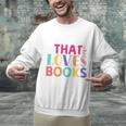 Just a Girl Who Loves Books Reader Girls Bookish Women Unisex Sweatshirt Just a Girl Who Loves Books Reader Girls Bookish Women Unisex Sweatshirt