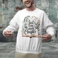 Just One More Chapter Bookish Book Reading Botanical Unisex Sweatshirt