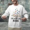 Live Laugh & Love Books Reading Butterfly Book Lover Bookish Premium Unisex Sweatshirt Live Laugh & Love Books Reading Butterfly Book Lover Bookish Premium Unisex Sweatshirt