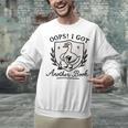 OOPS I GOT Another Book Design Unisex Sweatshirt OOPS I GOT Another Book Design Unisex Sweatshirt