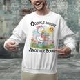 Oops I Bought Another Book Duck Sunshine Unisex Sweatshirt Oops I Bought Another Book Duck Sunshine Unisex Sweatshirt