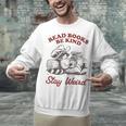 Read Books Be Kind Stay Weird Bookish Cowboy Reading Raccoon Unisex Sweatshirt Read Books Be Kind Stay Weird Bookish Cowboy Reading Raccoon Unisex Sweatshirt