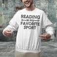 Reading Is My Favorite Sport Bookish Book-Club Bookworm Unisex Sweatshirt Reading Is My Favorite Sport Bookish Book-Club Bookworm Unisex Sweatshirt