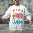 Reading Is My Jam I Love To Read Books Boy Girl Unisex Sweatshirt