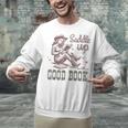 Retro Cowgirl ReadingTee Saddle Up With A Good Book Western Unisex Sweatshirt Retro Cowgirl ReadingTee Saddle Up With A Good Book Western Unisex Sweatshirt
