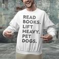 Retro Gym Book Lover Read Books Lift Heavy Pet Dogs Unisex Sweatshirt Retro Gym Book Lover Read Books Lift Heavy Pet Dogs Unisex Sweatshirt