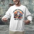 Retro I Just Want To Read Books And Pet Cats Cat Unisex Sweatshirt