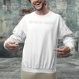 See You In A Minute Comic Book Movie Geek Quote Unisex Sweatshirt