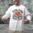 Slow Burn Book Club Romantasy Trope Smut Dark Romance Reader Unisex Sweatshirt