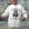 Smutty Spicy Book Its Always WYD And Never DYWMTCOAEYPTYCOMF Unisex Sweatshirt