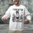 Smutty Spicy Book Smut Reader I Look Better Bent Over A Book Unisex Sweatshirt