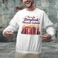 This Is My Storybook Character Costume Unisex Sweatshirt