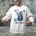 We'Re All Mad Here Cheshire Cat Alice Wonderland Book Kids Unisex Sweatshirt
