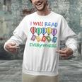 I Will Read Books Everywhere Across America Child Readers Unisex Sweatshirt