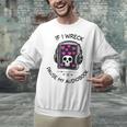 If I Wreck Pause My Audiobook Lover Reader Book-Club Women Unisex Sweatshirt If I Wreck Pause My Audiobook Lover Reader Book-Club Women Unisex Sweatshirt