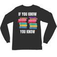 67 Reading Books 6 7 If You Know Six Seven Unisex Long Sleeve T-Shirt 67 Reading Books 6 7 If You Know Six Seven Unisex Long Sleeve T-Shirt