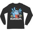 Axolotl Read Book Kawaii Reading Books For Men Women Unisex Long Sleeve T-Shirt