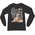 Book And Dog Lover Bookworm Reader Book Lover Unisex Long Sleeve T-Shirt