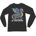 Be a Book Dragon Reading Unisex Long Sleeve T-Shirt
