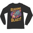 Book Lover Kids And Adults Reading Is a Blast Rocket Ship Unisex Long Sleeve T-Shirt
