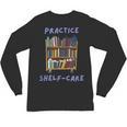 Book Lover Pun Practice Shelf-Care Unisex Long Sleeve T-Shirt