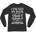 Book Lover Reading Quote For Reading Teacher Unisex Long Sleeve T-Shirt