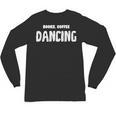 Books Coffee Dancing Unisex Long Sleeve T-Shirt