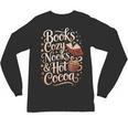 Books Cozy Nooks Hot Cocoa Winter Reading Warmth Comfort Unisex Long Sleeve T-Shirt