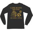 I Like Books And Dogs And Maybe 3 People Book Dog Lovers Men Women Unisex Long Sleeve T-Shirt I Like Books And Dogs And Maybe 3 People Book Dog Lovers Men Women Unisex Long Sleeve T-Shirt