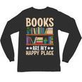 Books Are My Happy Place Unisex Long Sleeve T-Shirt