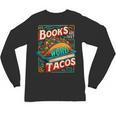 Books Are Just Word Tacos Shirt Book Shirts Reader Unisex Long Sleeve T-Shirt Books Are Just Word Tacos Shirt Book Shirts Reader Unisex Long Sleeve T-Shirt