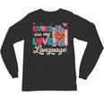 Books Are My Love Language Unisex Long Sleeve T-Shirt