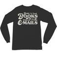 Born To Read Books Forced To Read Emails Bookish Bookworm Unisex Long Sleeve T-Shirt
