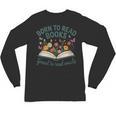 Born To Read Books Forced To Read Emails Unisex Long Sleeve T-Shirt Born To Read Books Forced To Read Emails Unisex Long Sleeve T-Shirt