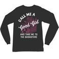 Call Me A Good Girl Take Me To The Bookstore Spicy Books Unisex Long Sleeve T-Shirt