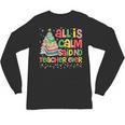All Is Calm Said No Teacher Ever Book Christmas Tree Unisex Long Sleeve T-Shirt