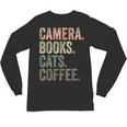 Camera Books Cats And Coffee Lover Photography Men Women Unisex Long Sleeve T-Shirt Camera Books Cats And Coffee Lover Photography Men Women Unisex Long Sleeve T-Shirt