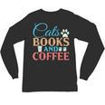 Cats Books And Coffee Unisex Long Sleeve T-Shirt