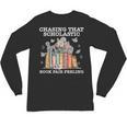 Chasing That Scholastic Book Fair Feeling Apparel Unisex Long Sleeve T-Shirt Chasing That Scholastic Book Fair Feeling Apparel Unisex Long Sleeve T-Shirt