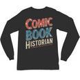 Comic Book Historian Vintage Comic Book Collector Unisex Long Sleeve T-Shirt