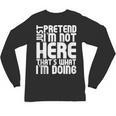 Cool Introvert Just Pretends I'm Not Heres Unisex Long Sleeve T-Shirt