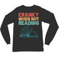 Cranky When Not Reading Retro Vintage Book Lover Unisex Long Sleeve T-Shirt