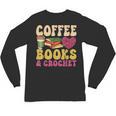 Crochet Coffee Reading Books Crocheter Crocheting Unisex Long Sleeve T-Shirt