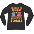 Cute Librarian Library Book Lover Keeper Of Endless Stories Unisex Long Sleeve T-Shirt