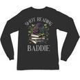 Dark Romance Reader Smutt Book Merch Spicy Books Smut Baddie Unisex Long Sleeve T-Shirt
