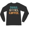 Dogs Books Coffee Reading Book Lover Unisex Long Sleeve T-Shirt