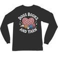 Dogs Books And Yarn Crocheting Unisex Long Sleeve T-Shirt